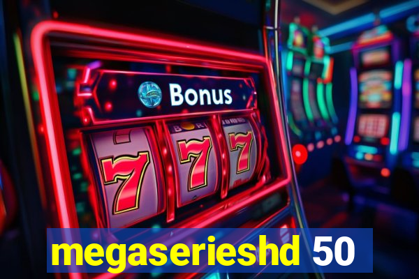 megaserieshd 50